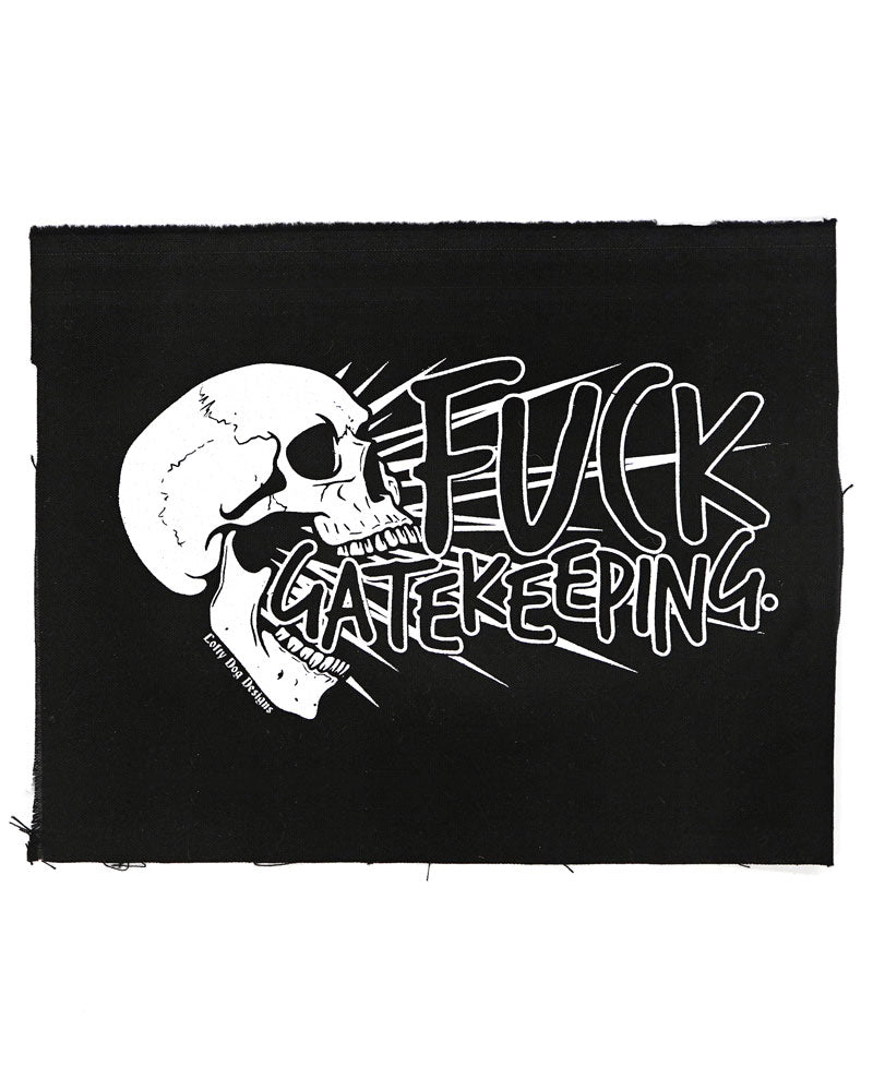 Fuck Gatekeeping Skull Large Fabric Patch-Lofty Dog Designs-Strange Ways