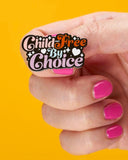 Child Free By Choice Pin-Punky Pins-Strange Ways