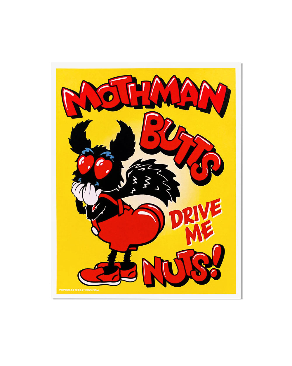 Mothman Butts Drive Me Nuts! Art Print (8" x 10")