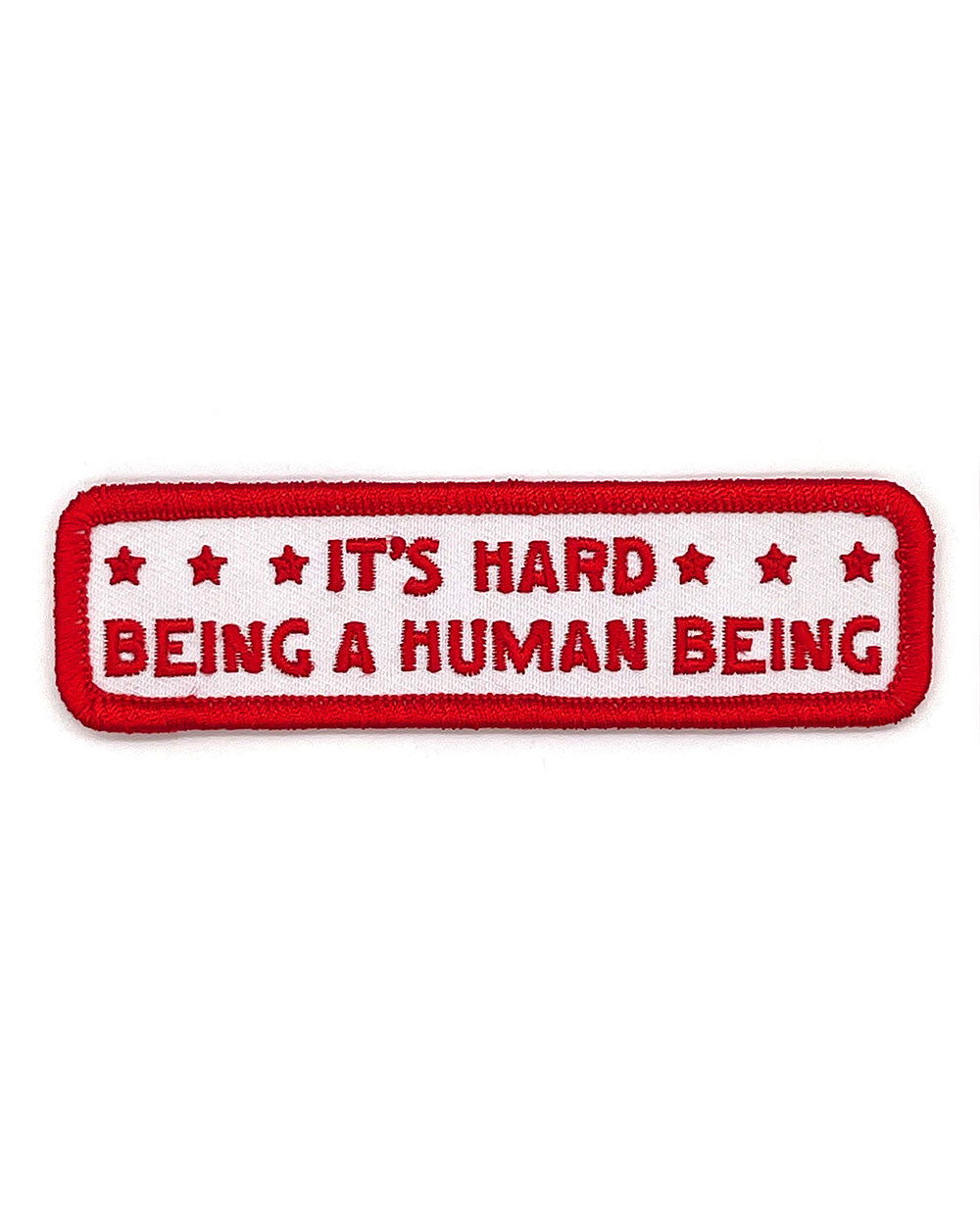 It's Hard Being A Human Being Patch-SheeleyCo-Strange Ways