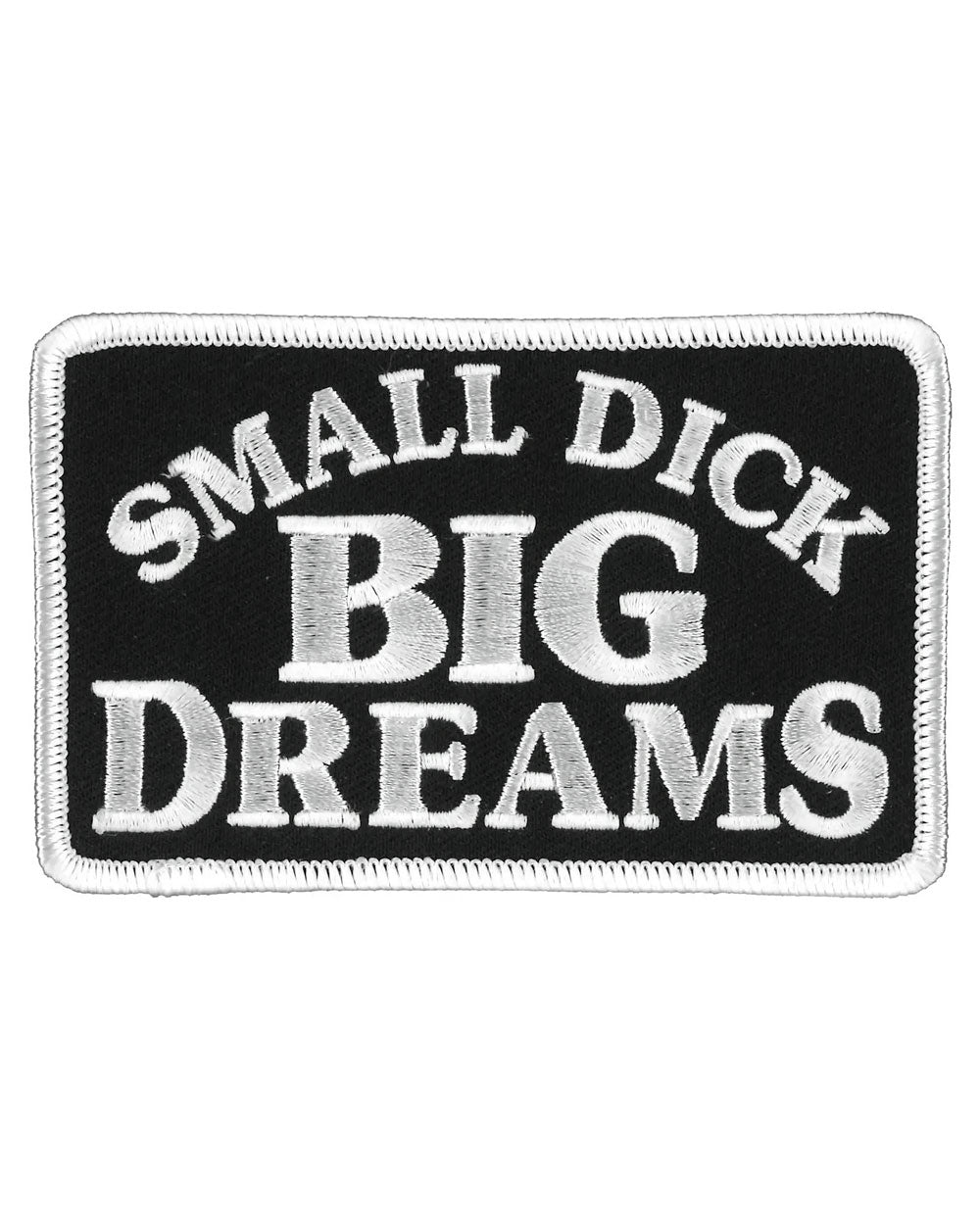 Small Dick, Big Dreams Patch-Hot Leathers-Strange Ways