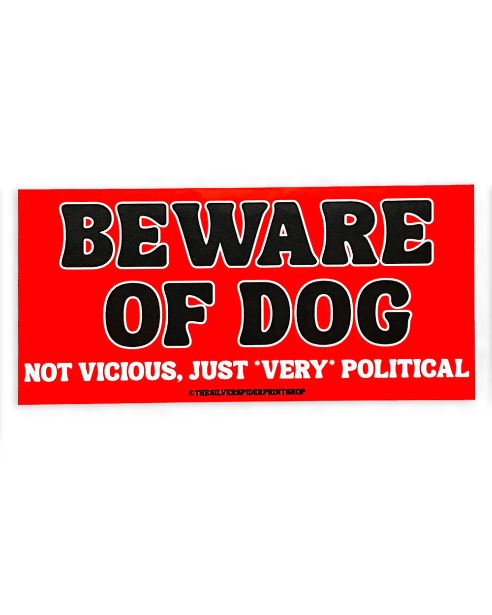Beware Of Dog Bumper Sticker-The Silver Spider-Strange Ways