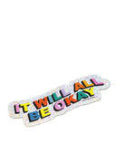It Will All Be Okay Holographic Sticker-Ash + Chess-Strange Ways