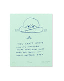 Cant' Waste Time Screenprinted Art Print (8" x 10") - Limited Edition-Hiller Goodspeed-Strange Ways