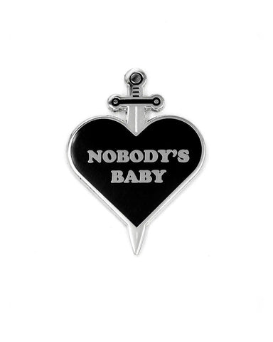 Nobody's Baby Pin