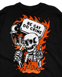 Be Gay, Do Crime Skeleton Unisex Shirt-Awarewolf Apparel-Strange Ways