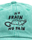 No Brain No Pain Dad Hat-Stay Home Club-Strange Ways