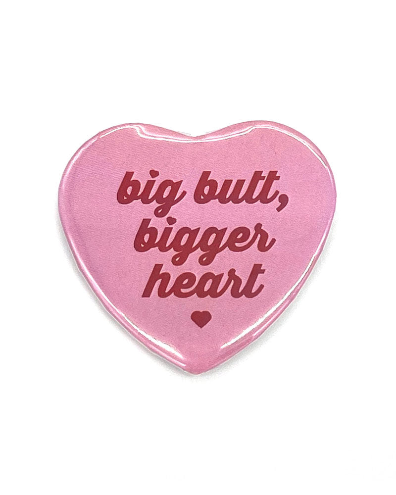 Big Butt, Bigger Heart Heart-Shaped Big Pinback Button-Krystan Saint Cat-Strange Ways