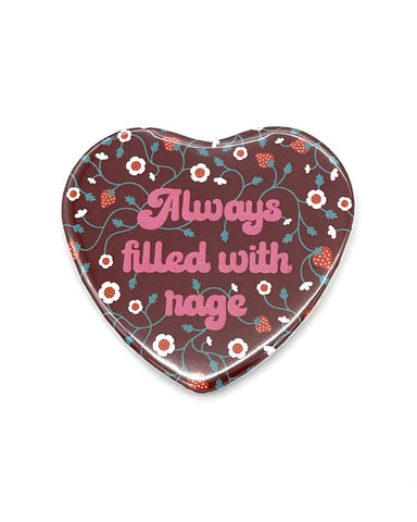 Always Filled With Rage Heart-Shaped Big Pinback Button