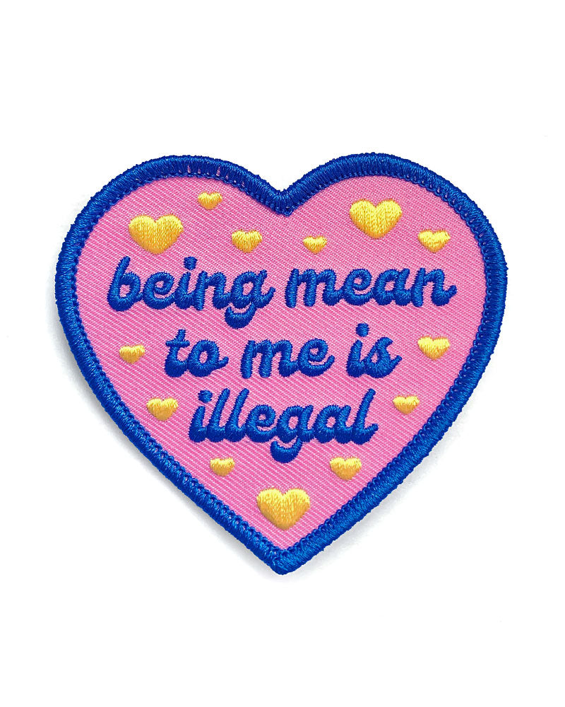 Being Mean To Me Is Illegal Heart Patch-Krystan Saint Cat-Strange Ways