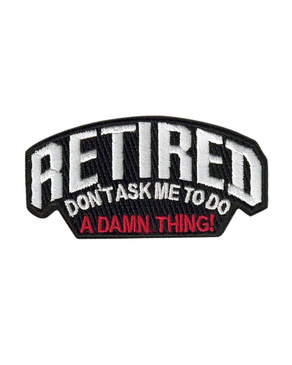 RETIRED (Don't Ask Me...) Patch
