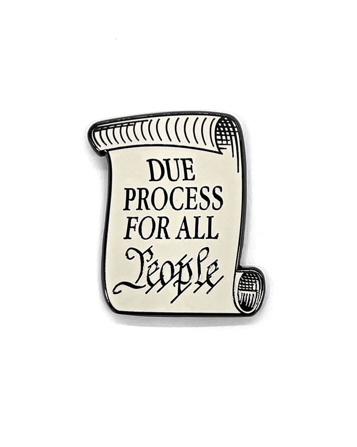 Due Process For All People Pin-Dissent Pins-Strange Ways