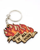 Burn It All Down Handpainted Wooden Keychain-BxE Buttons X Staciamade-Strange Ways