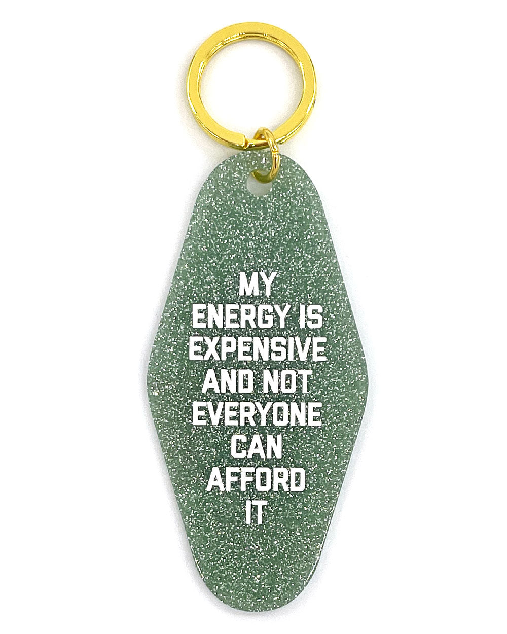 My Energy Is Expensive Glitter Keychain-Golden Gems-Strange Ways