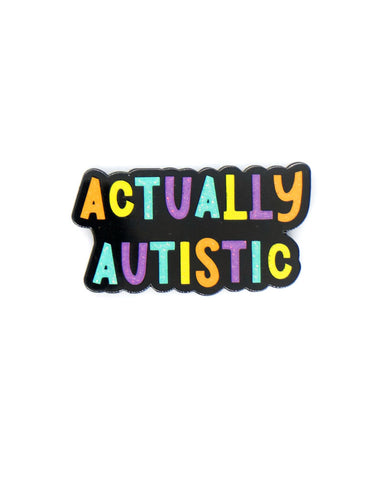 Actually Autistic Pin