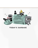 Today's Garbage Raccoon Notepad-Party of One-Strange Ways