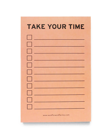 Take Your Time Notepad