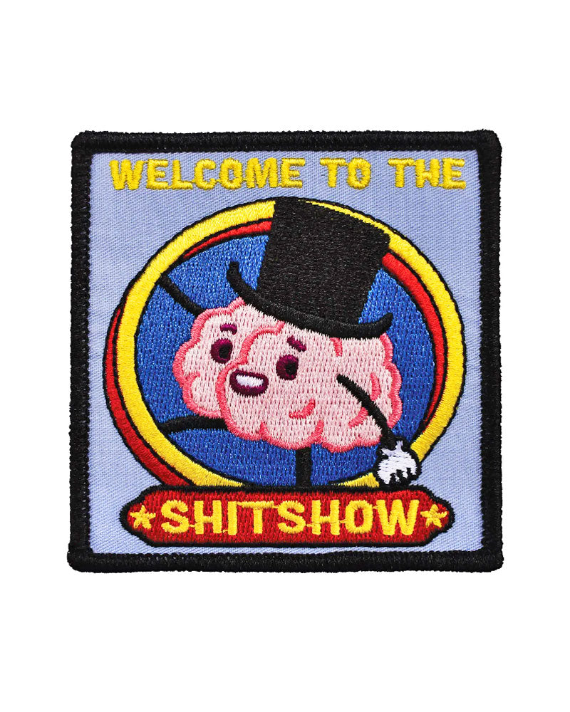 Shit Show Button Welcome To The Shitshow Patch