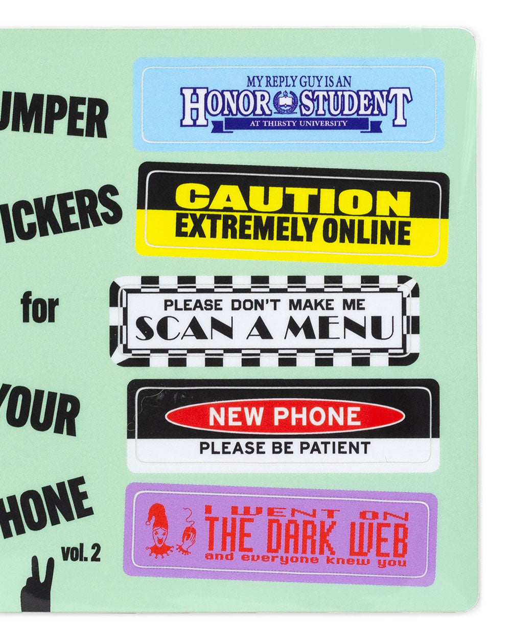 Bumper Stickers For Your Phone - Vol. 2
