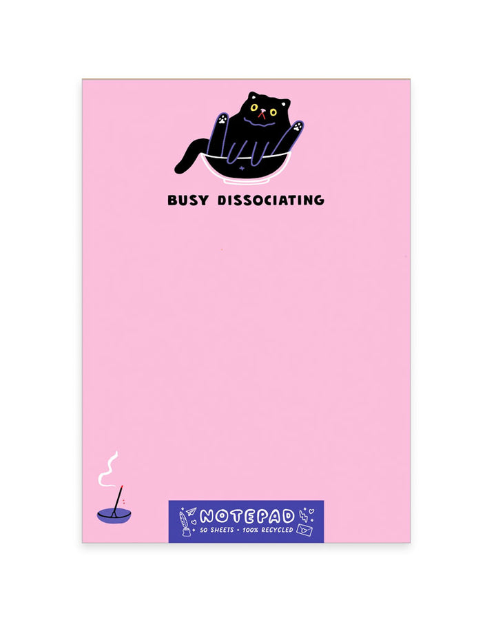 Busy Dissociating Cat Notepad-Party of One-Strange Ways