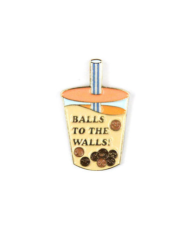 Balls To The Walls Boba Tea Pin