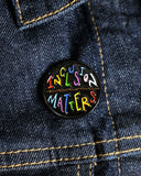 Inclusion Matters Rainbow Pin-Bianca Designs-Strange Ways