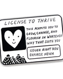 License To Thrive Pin-Tender Ghost-Strange Ways