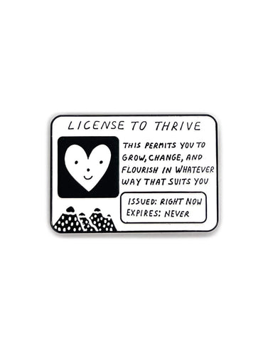 License To Thrive Pin