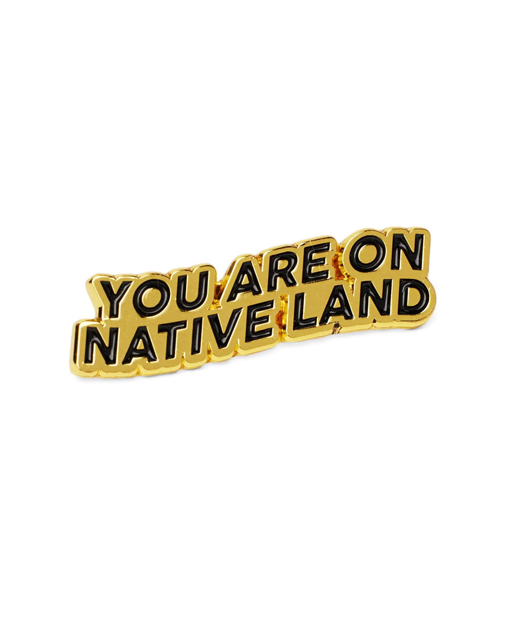 You Are On Native Land Pin-Urban Native Era-Strange Ways