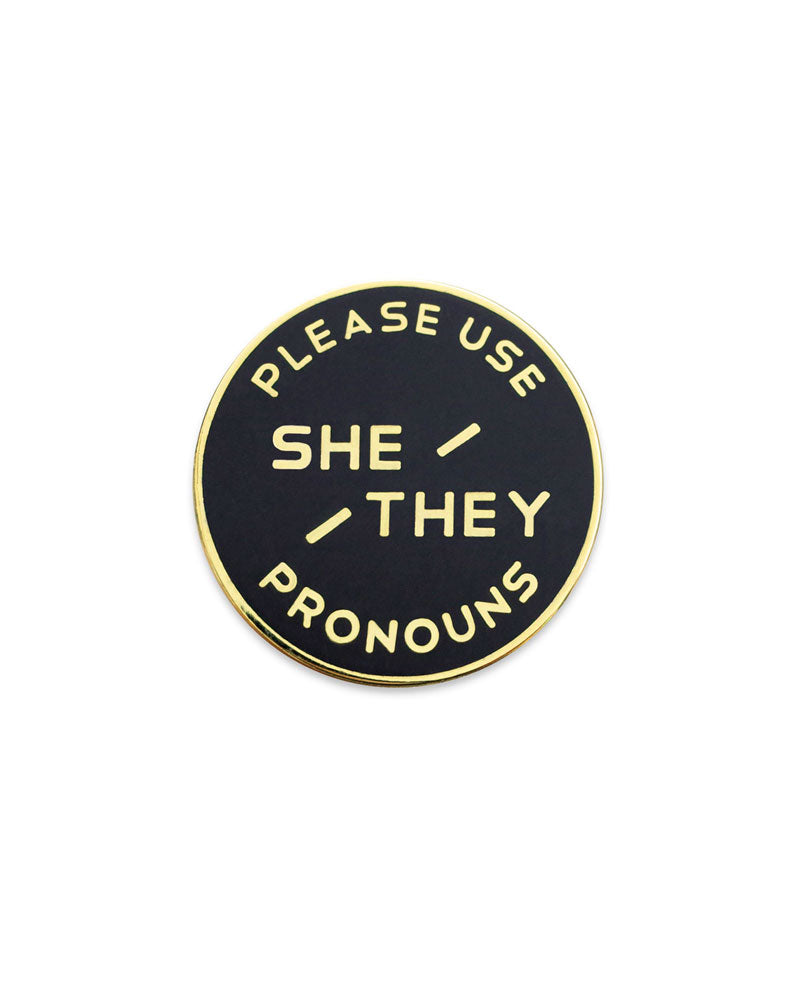 She / They Gender Pronoun Usage Pin-Small Victories-Strange Ways