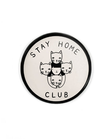 Stay Home Club Large Refrigerator Magnet