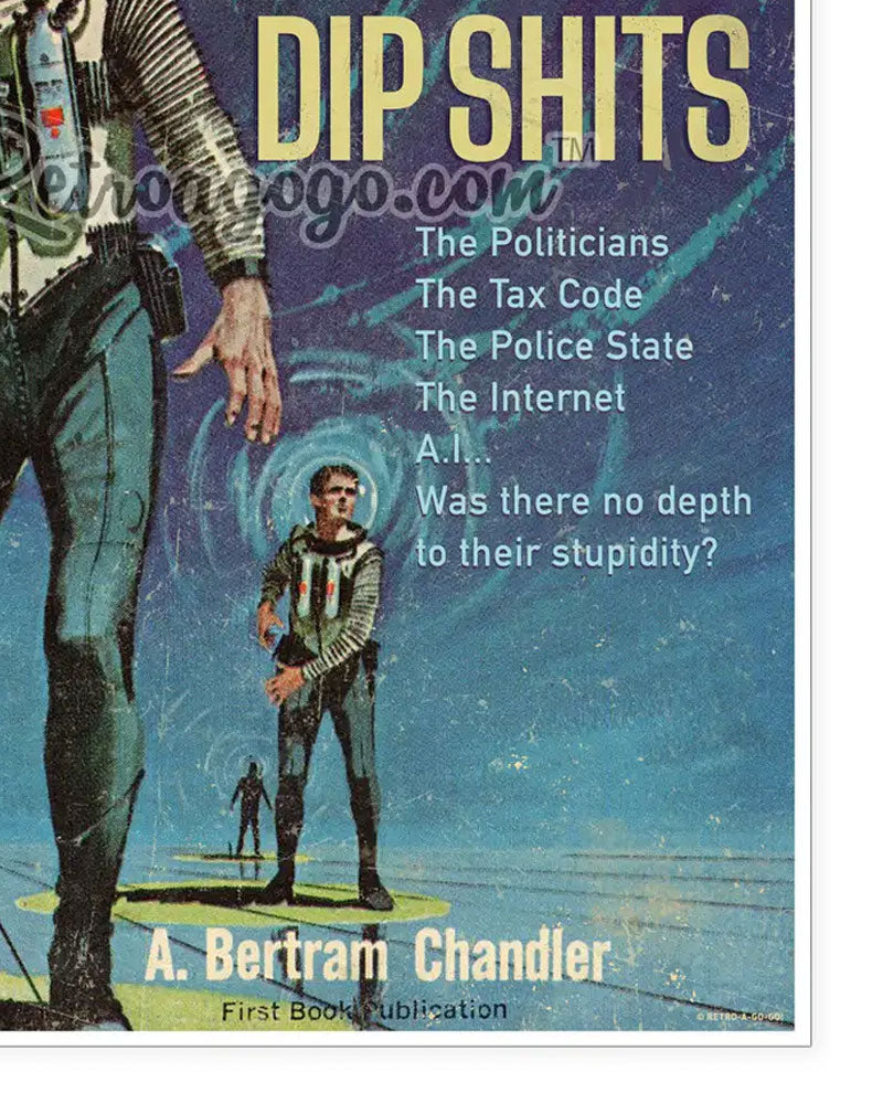 The Planet Of Dip Shits Art Print (12" x 18")-Retro-a-go-go!-Strange Ways