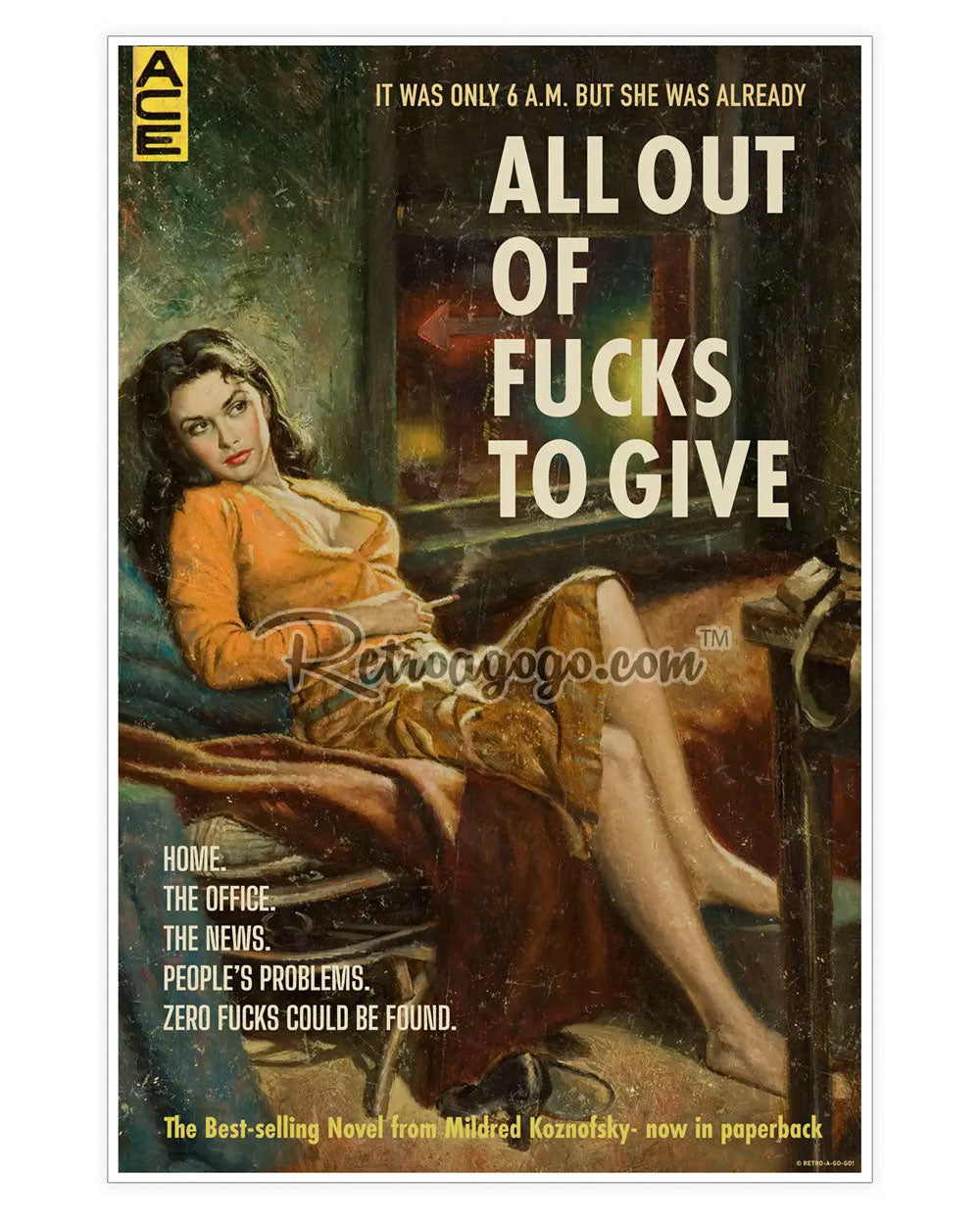 All Out Of Fucks To Give Art Print (12" x 18")-Retro-a-go-go!-Strange Ways