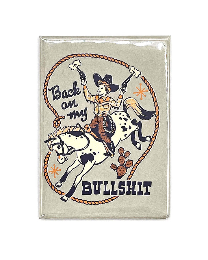 Back On My BullShit Cowboy Magnet-Steven Rhodes-Strange Ways