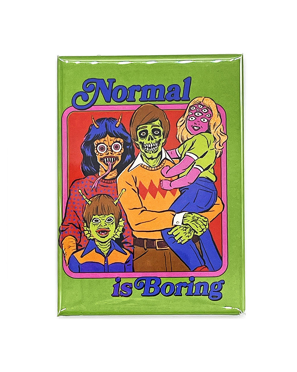 Normal Is Boring Magnet-Steven Rhodes-Strange Ways