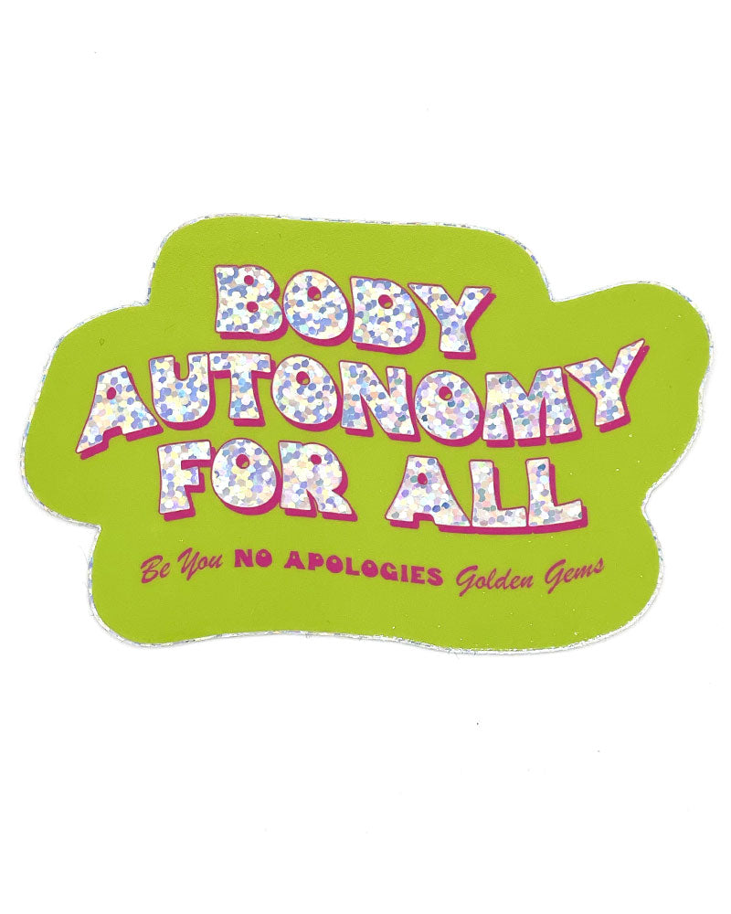 Body Autonomy For All Holographic Sticker-Golden Gems-Strange Ways