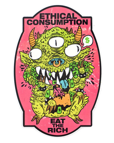Ethical Consumption (Eat The Rich) Large Sticker