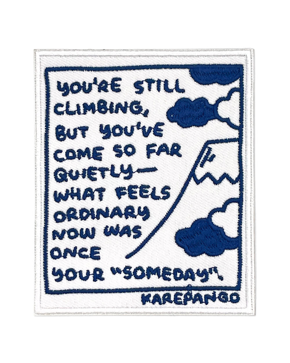 You're Still Climbing Sticker Patch-Karepango-Strange Ways
