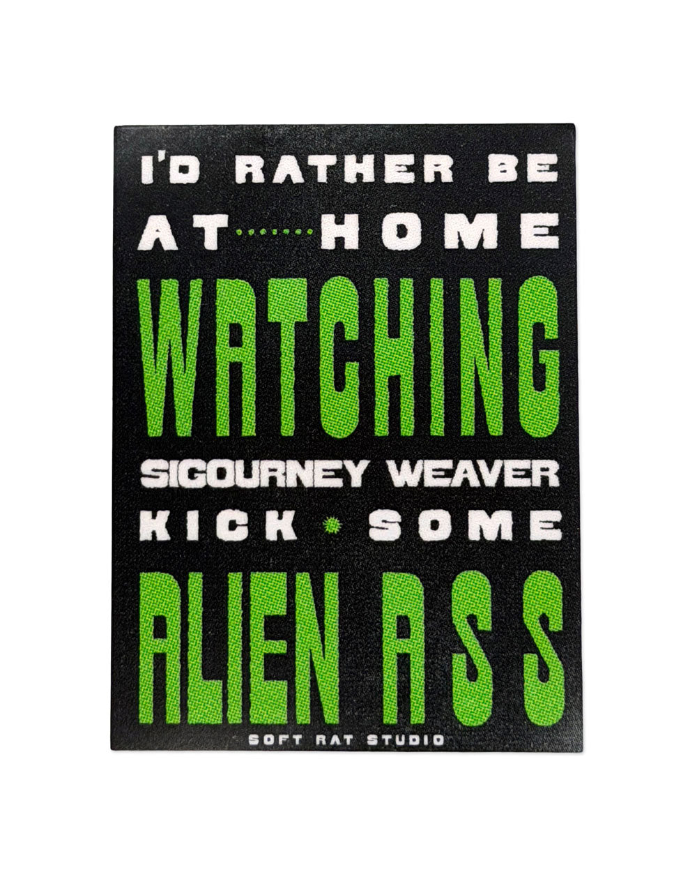 Kick Some Alien Ass Large Sticker-Soft Rat Studio-Strange Ways