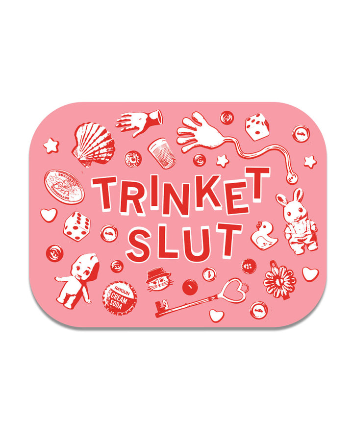 Trinket Slut Sticker-RAYGUN-Strange Ways