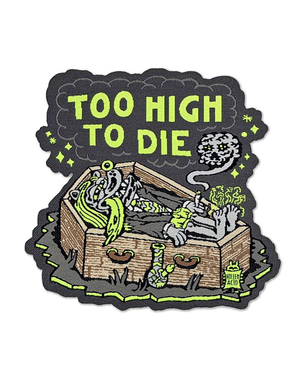 Too High To Die Patch-Killer Acid-Strange Ways