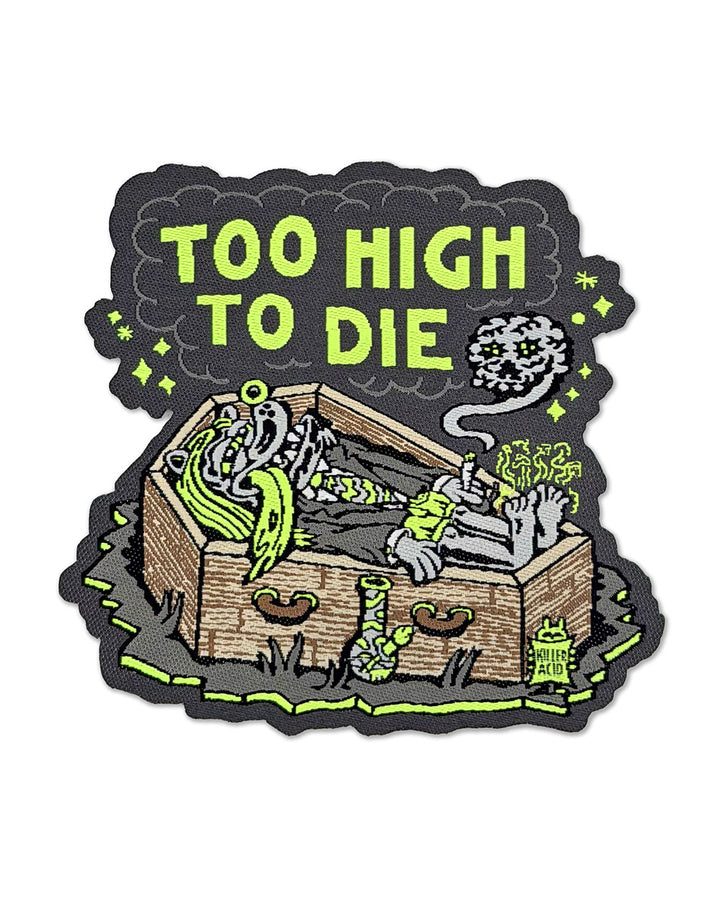 Too High To Die Patch-Killer Acid-Strange Ways