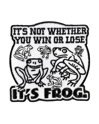 Win Or Lose, It's Frog Patch