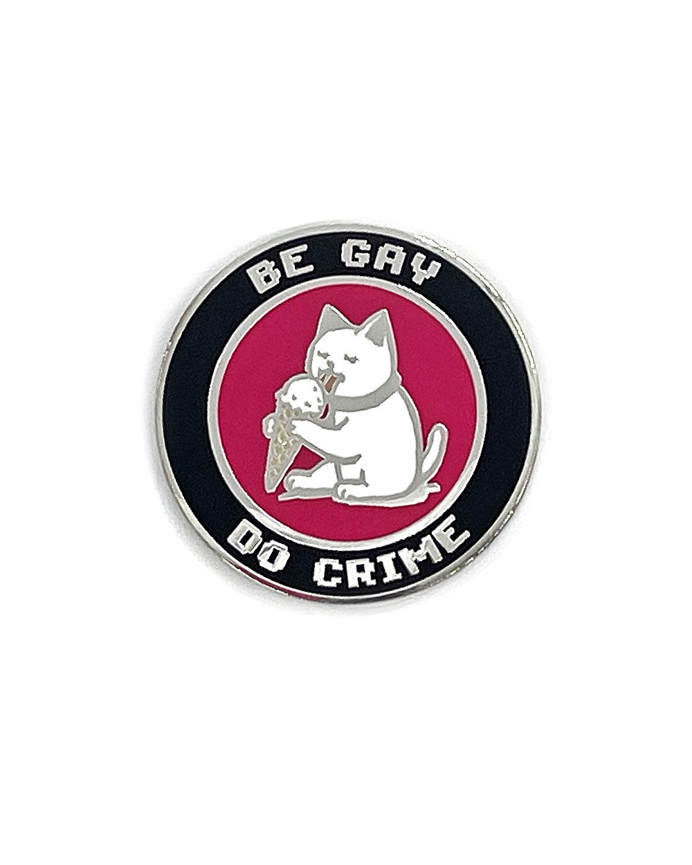 Be Gay Do Crime Cat Pin-Strike Gently Co.-Strange Ways