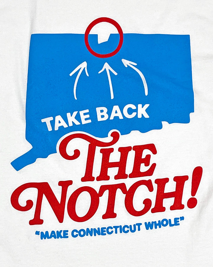 Take Back The Notch Connecticut Shirt-Nick Colabella-Strange Ways
