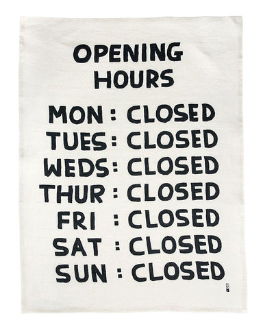 Opening Hours (CLOSED) Tapestry Tea Towel