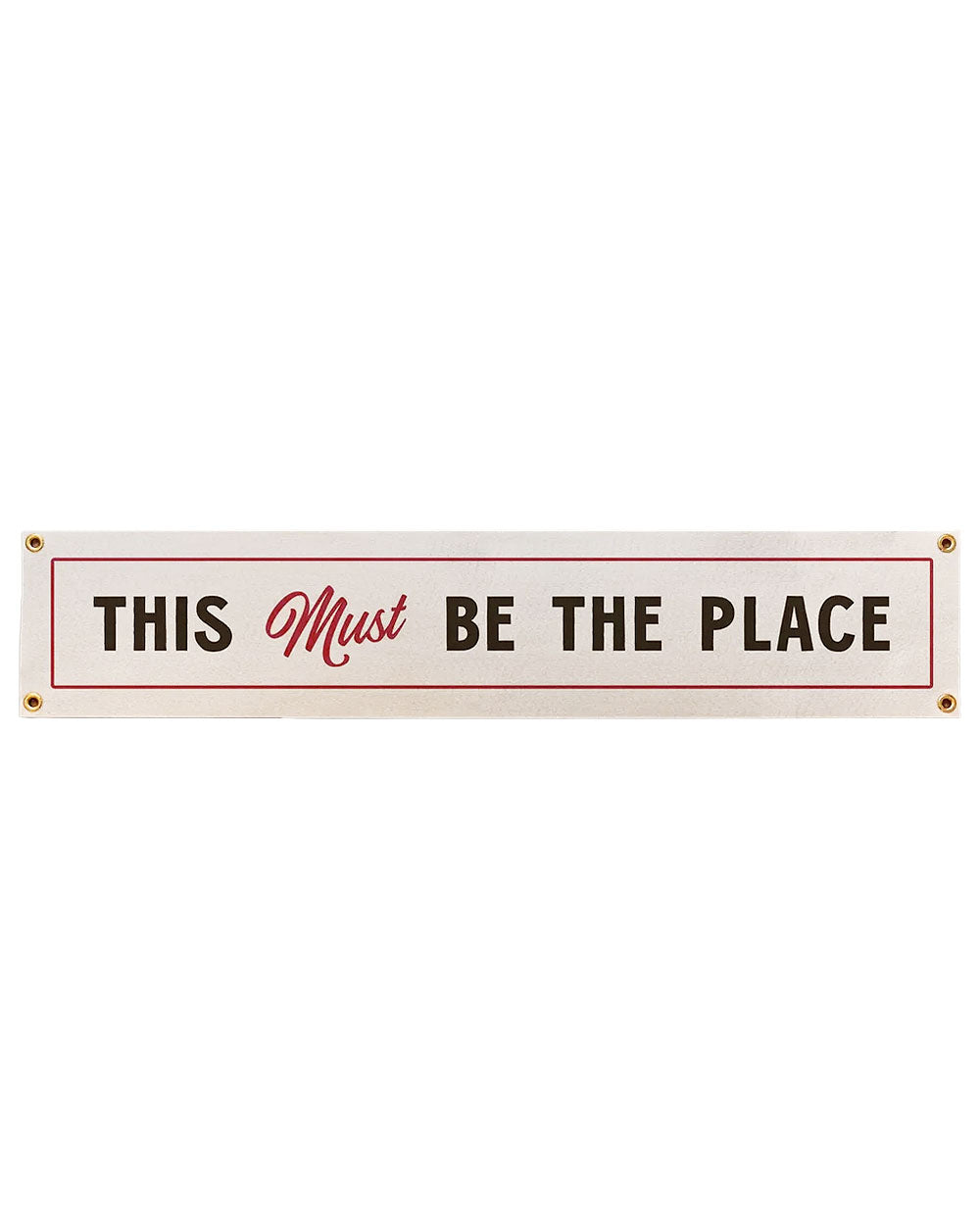 This Must Be The Place Felt Banner-Benoit's Design Co.-Strange Ways