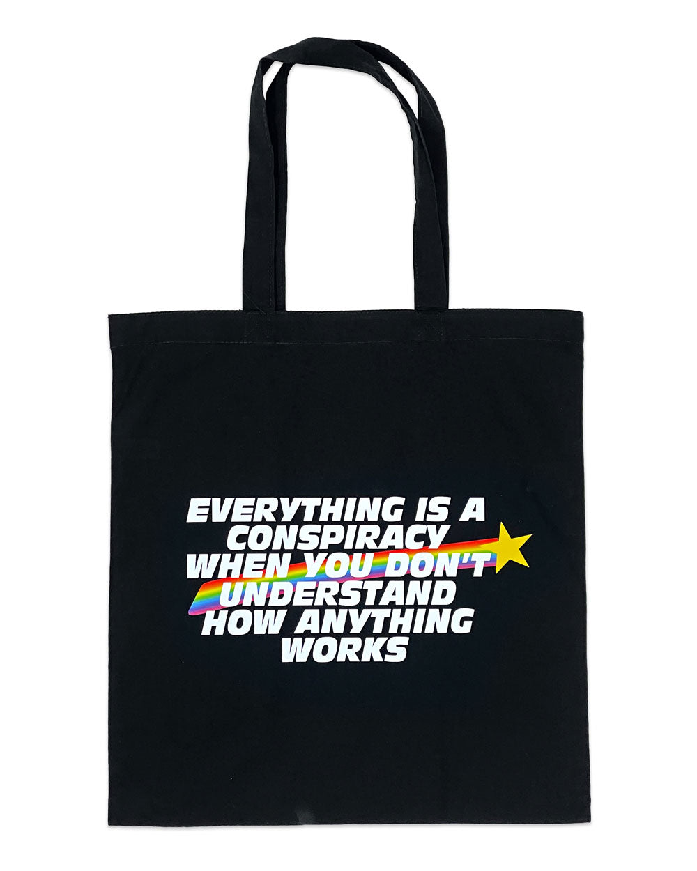 Black canvas tote bag with handles and colorful conspiracy slogan graphic.