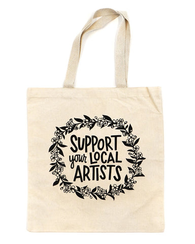 Support Your Local Artists Tote Bag