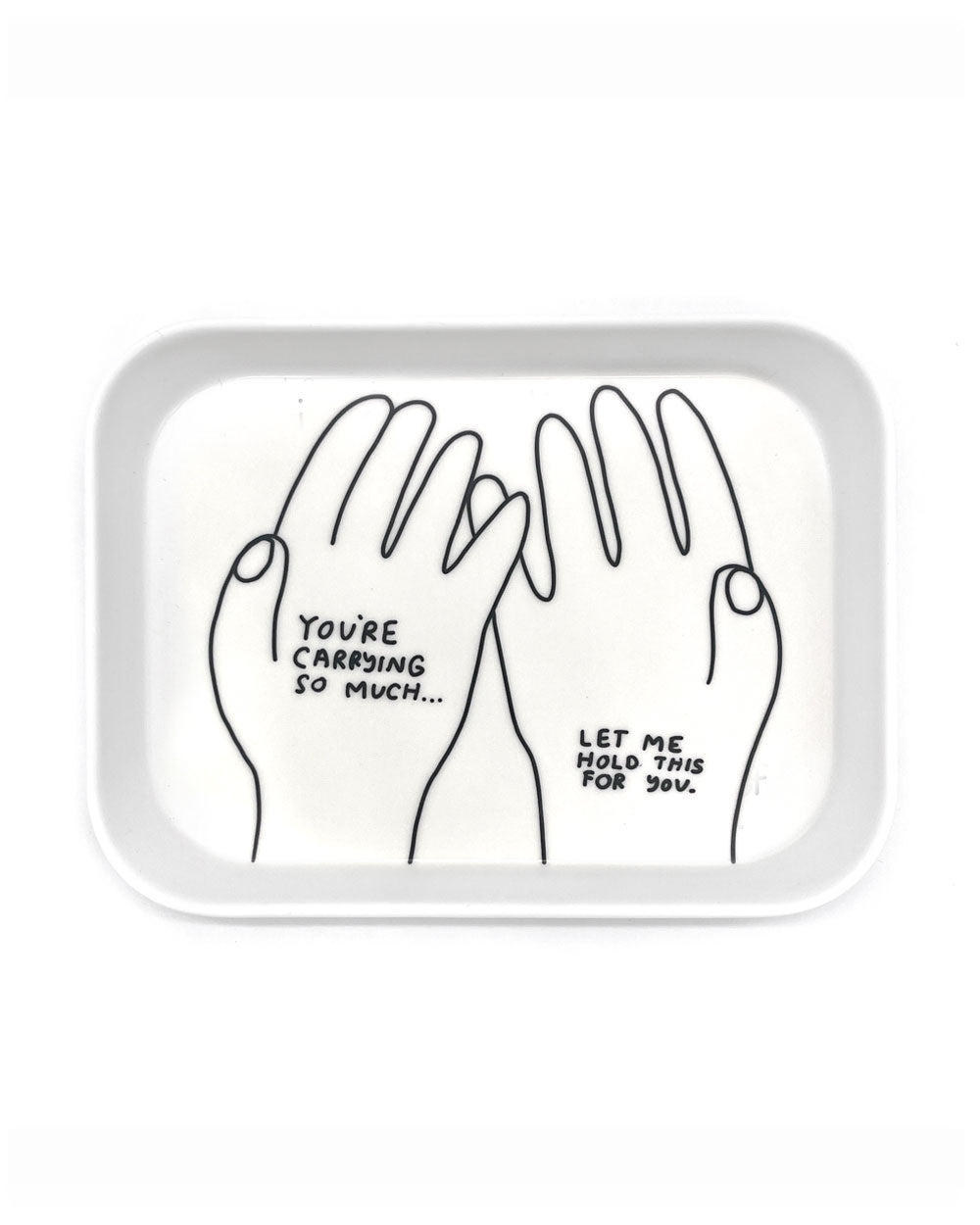 Let Me Carry This For You Trinket Tray-People I've Loved-Strange Ways